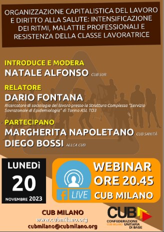 Un poster di webinar Organizzazione Capitalistica dei Lavoro e diritto alla salute: intensificazione dei ritmi, malattie professionali e resistenza della classe lavoratrice.