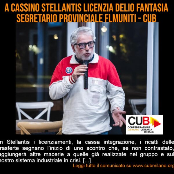 Una sentenza che legittima il licenziamento sindacale: respinto il ricorso di Delio Fantasia