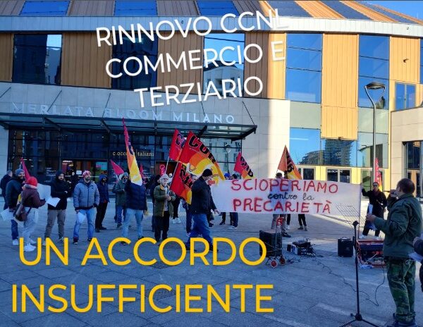 Rinnovo del CCNL Commercio e Terziario- UN ACCORDO A DIR POCO INSUFFICIENTE